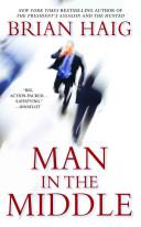 Man in the Middle | 9999902918500 | Brian Haig