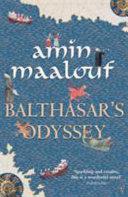 Balthasar's odyssey | 9999902918302 | Maalouf, Amin