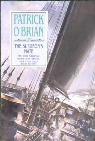 The Surgeon's Mate (Vol. Book 7) (Aubrey/Maturin Novels) | 9999902914854 | Patrick O'Brian