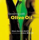 Flavouring with Olive Oil | 9999903096962 | Clare Gordon-Smith