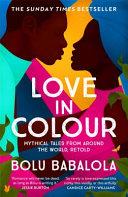 Love in Colour | 9999903085720 | BOLU. BABALOLA