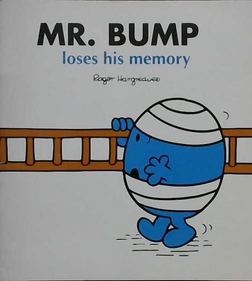 Mr. Bump Loses His Memory | 9999902980507 | Hargreaves, Roger