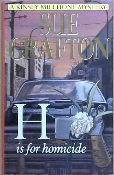 H is for Homicide | 9999903076100 | Sue Grafton