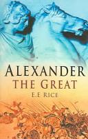 Alexander the Great | 9999903087427 | E. E. Rice