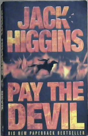 Pay the Devil | 9999903035084 | Higgins, Jack