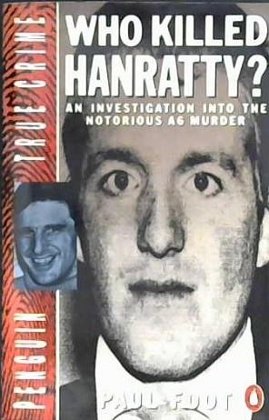 Who Killed Hanratty? | 9999903024873 | Paul Foot