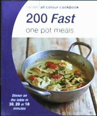 200 Fast One Pot Meals | 9999902925942