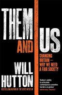Them and Us | 9999902783641 | Will Hutton