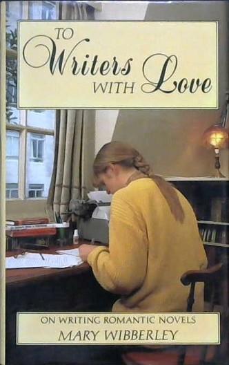 To Writers with Love | 9999902918852 | Mary Wibberley