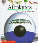 Airplanes and Flying Machines | 9999903105138 | Nancy E. Krulik Gallimard Jeunesse (Publisher)