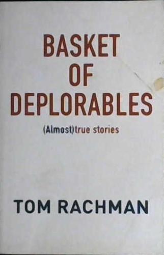 Basket of Deplorables | 9999902933060 | Tom Rachman