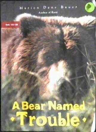 A Bear Named Trouble | 9999902956717 | Dane Bauer, Marion
