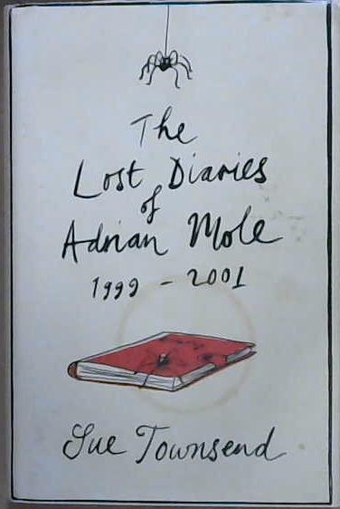 The lost diaries of Adrian Mole, 1999-2001 | 9999903097877 | Townsend, Sue