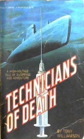 Technicians of Death | 9999903003298 | Tony Williamson