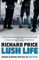 Lush Life | 9999902860106 | Richard Price