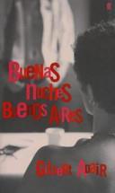 Buenas Noches Buenos Aires | 9999902779255 | Gilbert Adair