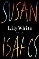 Lily White | 9999902395646 | Susan Isaacs