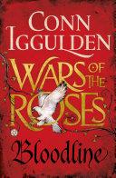 War of the Roses: Bloodline | 9999903100065 | Conn Iggulden
