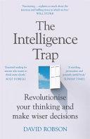 The Intelligence Trap | 9999903108146 | David Robson