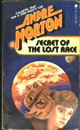 Secret of the Lost Race | 9999902951101 | Norton, Andre