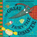 The Great Fairy Tale Disaster | 9999903108771 | Conway, David