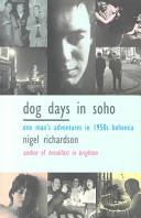 Dog Days in Soho | 9999902491751 | Nigel Richardson