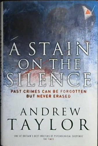 A Stain on the Silence | 9999902935958 | Taylor, Andrew