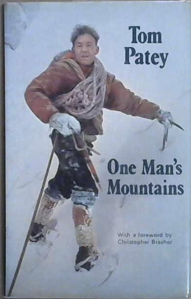 One Man's Mountains: Essays and Verses | 9999903083504 | Tom Patey