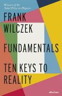 Fundamentals | 9999903102465 | Frank Wilczek