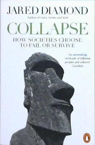 Collapse: How Societies Choose to Fail or Survive | 9999903107972 | Diamond, Jared