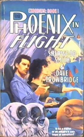 The Phoenix in Flight | 9999902853665 | Sherwood Smith Dave Trowbridge