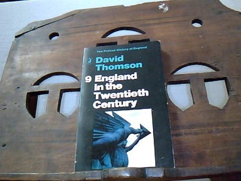 England in the Twentieth Century, 1914-63 | 9999902804360 | David Thomson