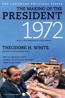 The Making of the President 1972 | 9999903084761 | Theodore H. White