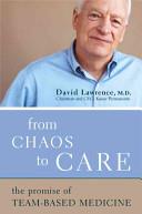 From Chaos To Care | 9999902942703 | David Lawrence