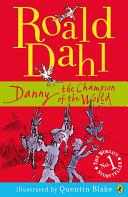 Danny the Champion of the World | 9999903091134 | Roald Dahl