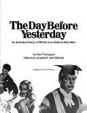 The Day Before Yesterday | 9999902796122 | Alan Thompson