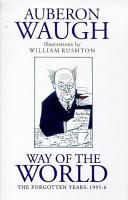 The Way of the World | 9999902626122 | Auberon Waugh William Rushton