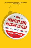 The Innocent Have Nothing to Fear | 9999902668153 | Stuart Stevens