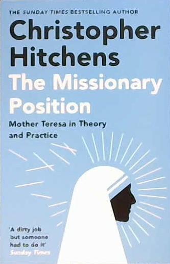 The Missionary Position | 9999902975121 | Hitchens, Christopher