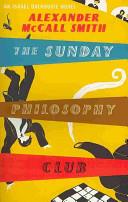 The Sunday philosophy club | 9999902986714 | Alexander McCall Smith