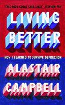 Better to Live | 9999903076940 | Alastair Campbell
