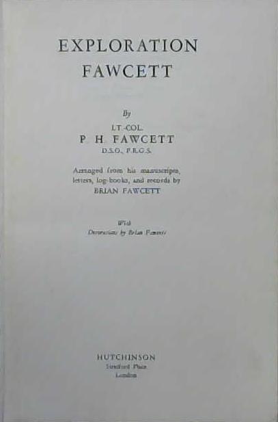 Exploration Fawcett | 9999903098577 | P.H. Fawcett