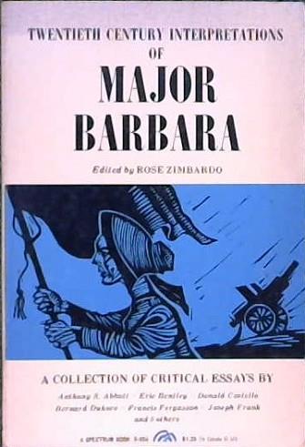 Twentieth Century Interpretations of Major Barbara | 9999902819081 | Rose A. Zimbardo