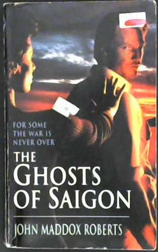Ghosts of Saigon | 9999903027744 | John Maddox Roberts