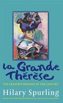La Grande Therese | 9999902979907 | Hilary Spurling