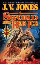 A Sword from Red Ice | 9999903039822 | J. V. Jones