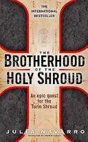The Brotherhood of the Holy Shroud | 9999902818282 | Navarro, Julia