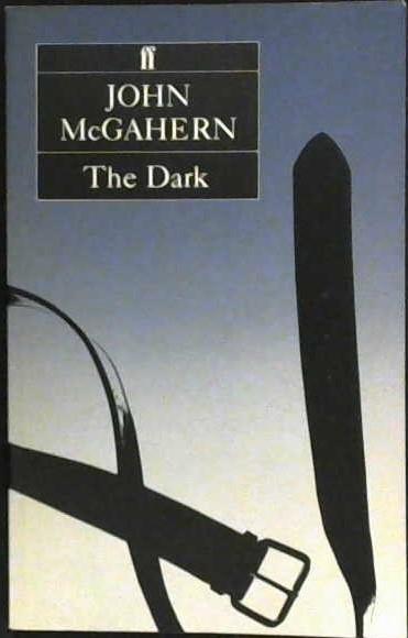 The Dark | 9999902981573 | John McGahern