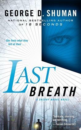 Last Breath | 9999902907634 | Shuman, George D