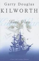 Kiwi Wars | 9999903048350 | Garry Kilworth